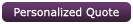 Personalized Quote